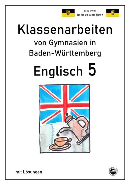 Produktbild: Englisch 5, Klassenarbeiten von Gymnasien in Baden-W&uuml;rttemberg mit L&ouml;sungen