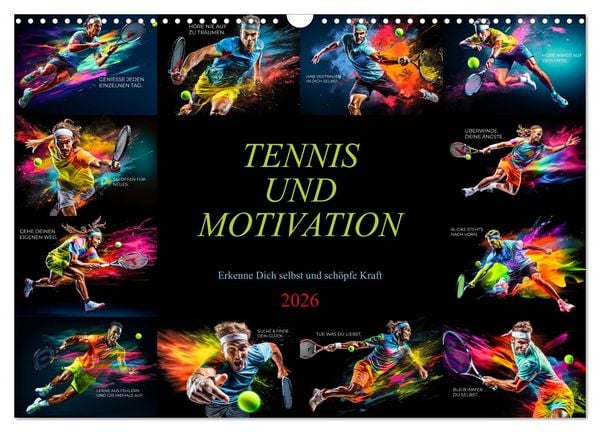 Tennis und Motivation (Wandkalender 2026 DIN A3 quer), CALVENDO Monatskalender