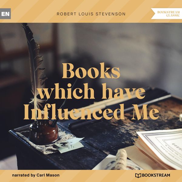 Books which have Influenced Me - Robert Louis Stevenson, Audio, 9783991356929