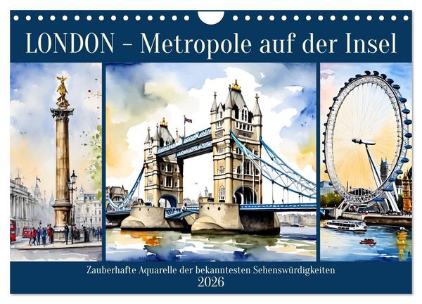 Produktbild: London - Metropole auf der Insel (Wandkalender 2026 DIN A4 quer), CALVENDO Monatskalender