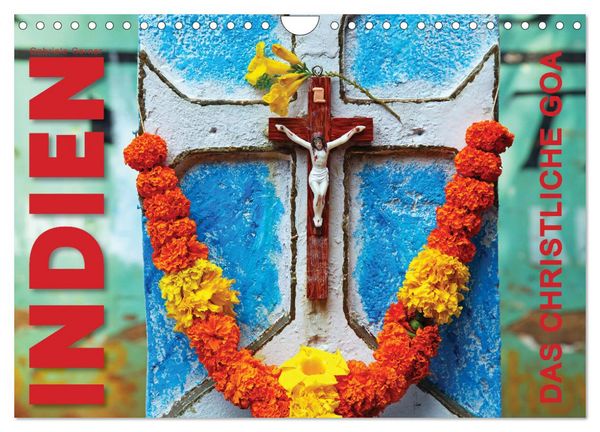 Indien - Das christliche Goa (Wandkalender 2026 DIN A4 quer), CALVENDO Monatskalender