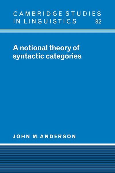 Produktbild: A Notional Theory of Syntactic Categories