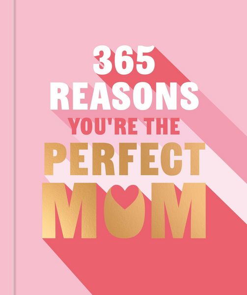 Produktbild: 365 Reasons You're the Perfect Mum