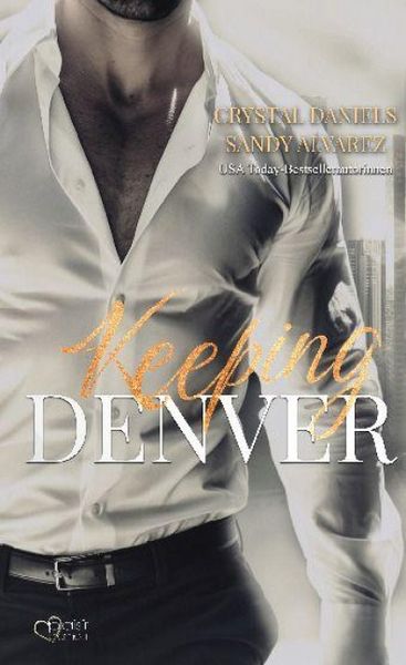Produktbild: Keeping Denver - Bleib bei mir