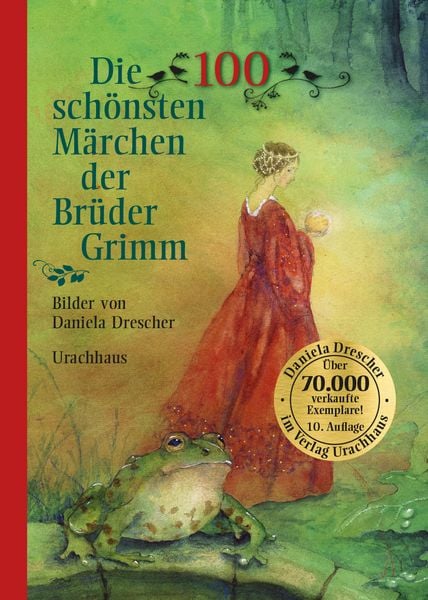 Produktbild: Die 100 sch&ouml;nsten M&auml;rchen der Br&uuml;der Grimm