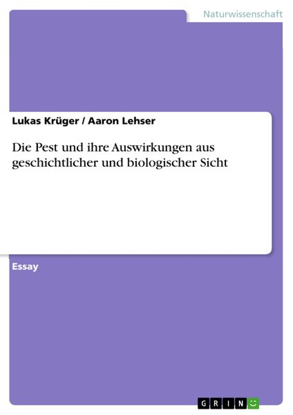 Produktbild: Die Pest und ihre Auswirkungen aus geschichtlicher und biologischer Sicht