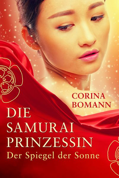 Produktbild: Die Samuraiprinzessin - Der Spiegel der Sonne