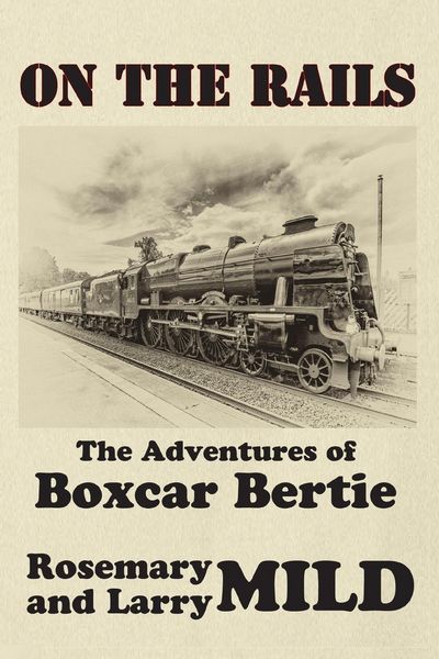 Produktbild: On the Rails, The Adventures of Boxcar Bertie