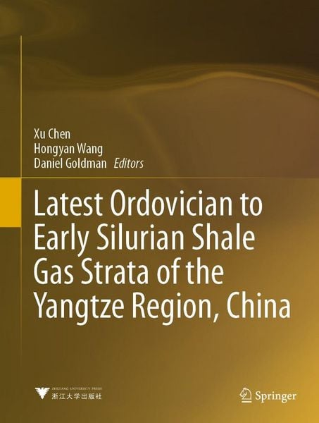 Produktbild: Latest Ordovician to Early Silurian Shale Gas Strata of the Yangtze Region, China