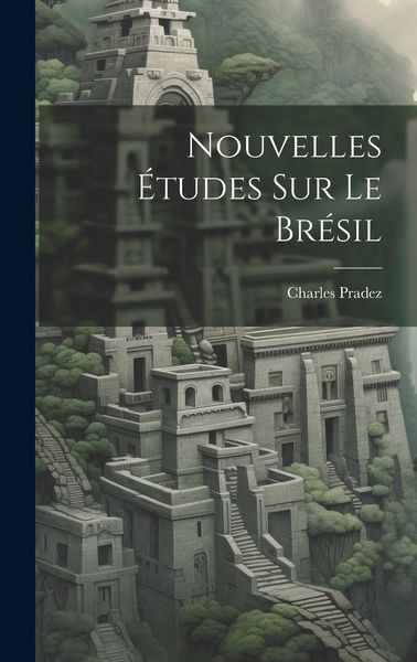 Produktbild: Nouvelles &Eacute;tudes Sur Le Br&eacute;sil