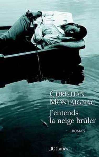 Produktbild: J'entends la neige br&ucirc;ler