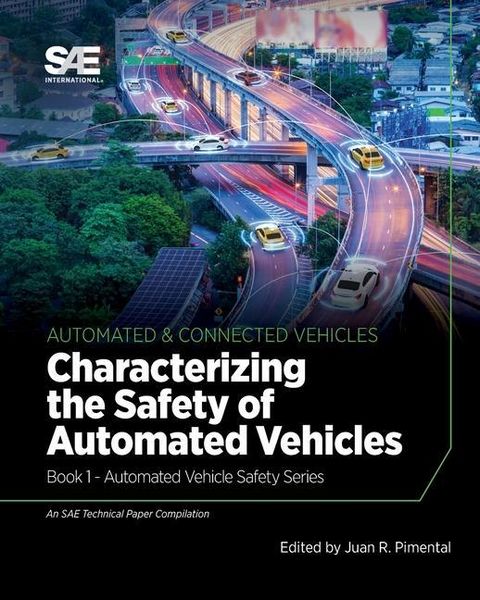 Produktbild: Characterizing the Safety of Automated Vehicles
