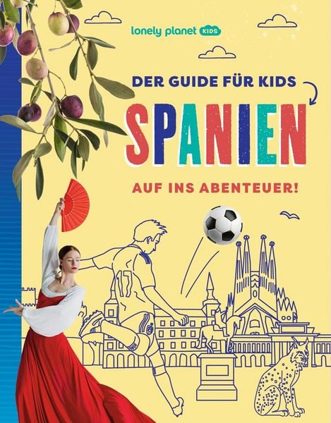 Produktbild: LONELY PLANET Kinderreisef&uuml;hrer Der Guide f&uuml;r Kids Spanien