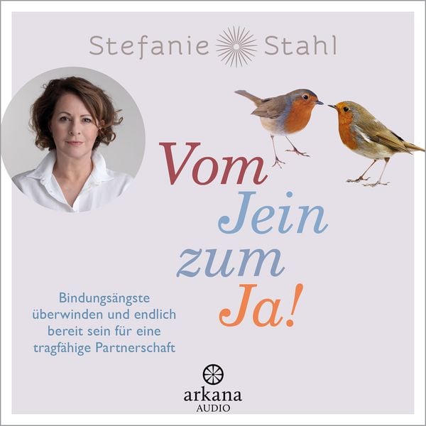Vom Jein zum Ja! - Stefanie Stahl, Audio, 9783442349050