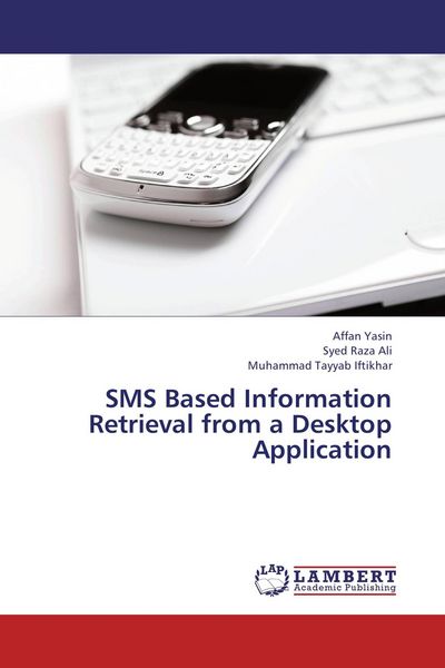 Produktbild: SMS Based Information Retrieval from a Desktop Application