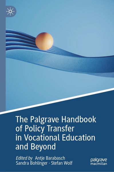 Produktbild: The Palgrave Handbook of Policy Transfer in Vocational Education and Beyond