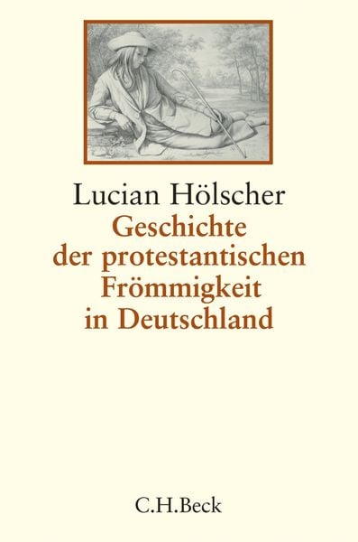 Produktbild: Geschichte der protestantischen Fr&ouml;mmigkeit in Deutschland
