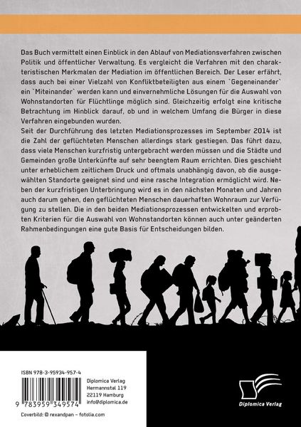 Produktbild: Wohnstandorte f&uuml;r Fl&uuml;chtlinge. Chancen und Risiken von Mediationsverfahren f&uuml;r die Auswahl von Wohnstandorten