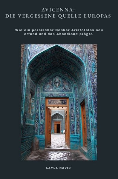 Produktbild: Avicenna: Die vergessene Quelle Europas