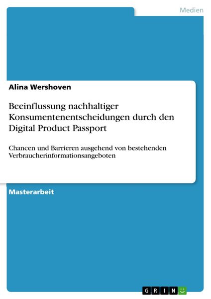 Produktbild: Beeinflussung nachhaltiger Konsumentenentscheidungen durch den Digital Product Passport