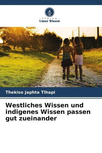 Produktbild: Westliches Wissen und indigenes Wissen passen gut zueinander