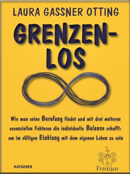 Grenzenlos, Taschenbuch von Laura Gassner Otting, Franzius Verlag GmbH, 9783960501923