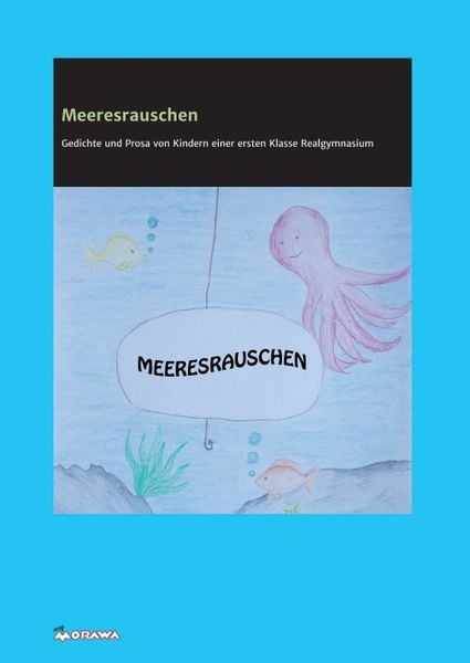 Meeresrauschen, Taschenbuch von Gülsüm Atkovaycin , Roswitha Springschitz , Sophie Altenburg , Nico Colle , Denise Danninger, Buchschmiede,