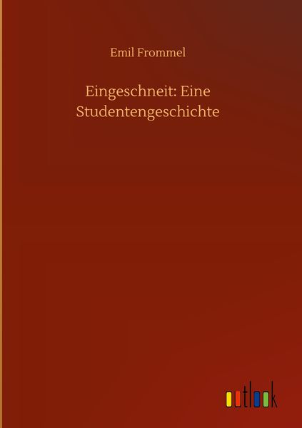 Produktbild: Eingeschneit: Eine Studentengeschichte