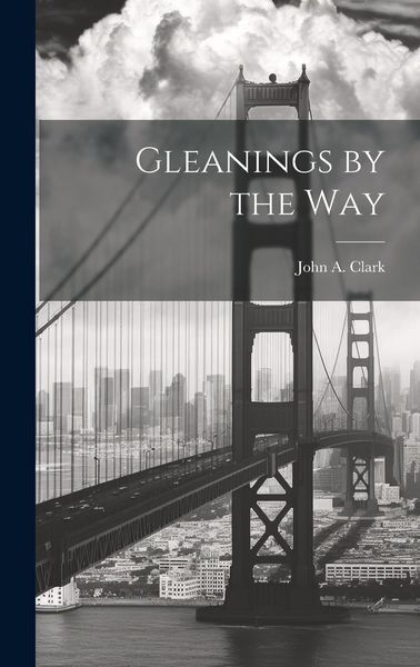 Produktbild: Gleanings by the Way