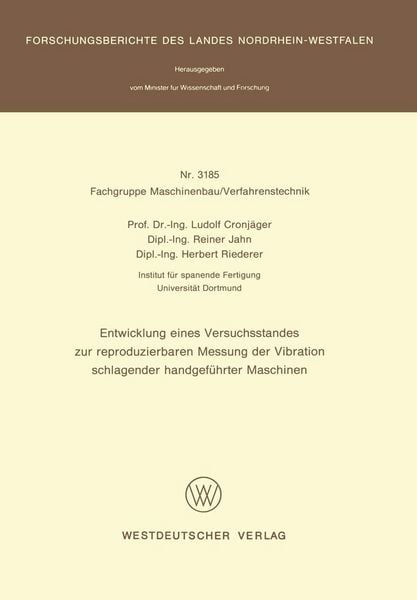 Produktbild: Entwicklung eines Versuchsstandes zur reproduzierbaren Messung der Vibration schlagender handgef&uuml;hrter Maschinen