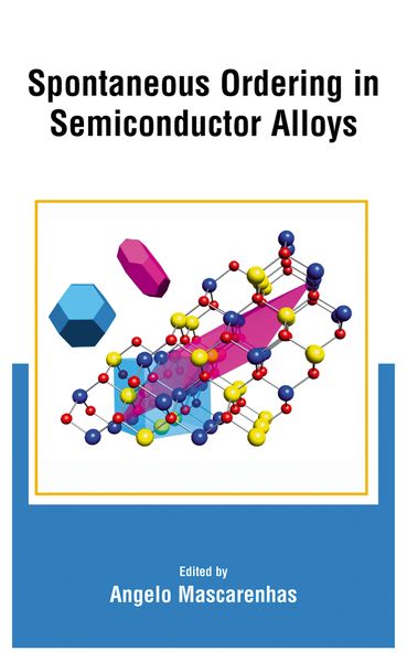 Produktbild: Spontaneous Ordering in Semiconductor Alloys