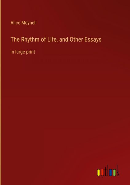 Produktbild: The Rhythm of Life, and Other Essays