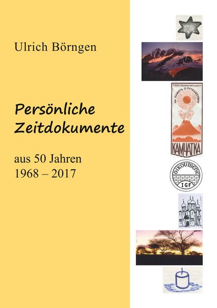 Produktbild: Pers&ouml;nliche Zeitdokumente aus 50 Jahren 1968-2017
