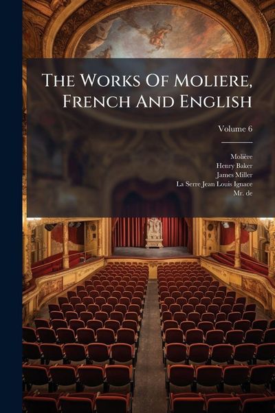 Produktbild: The Works Of Moliere, French And English