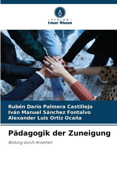 Pädagogik der Zuneigung, Taschenbuch von Rubén Darío Palmera Castillejo , Iván Manuel Sánchez Fontalvo , Alexander Luis Ortiz Ocaña, Verlag Unser