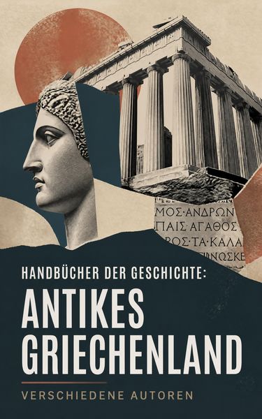 Produktbild: Handb&uuml;cher der Geschichte: Antikes Griechenland