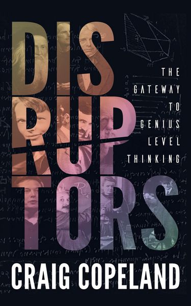 Produktbild: Disruptors: The Gateway to Genius Level Thinking