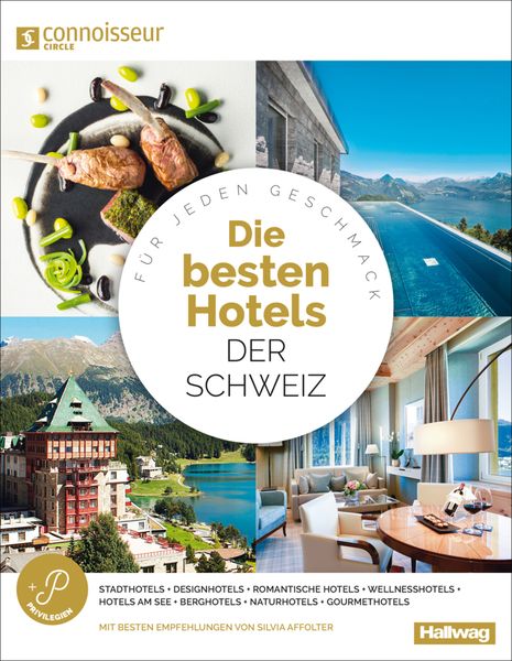 Die Besten Hotels der Schweiz Connoisseur Circle