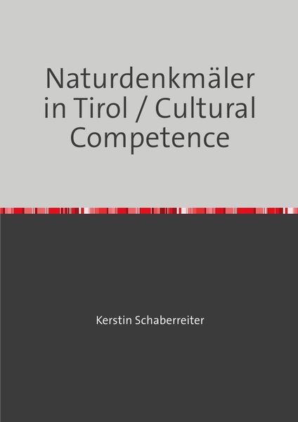 Produktbild: Naturdenkm&auml;ler in Tirol / Cultural Competence