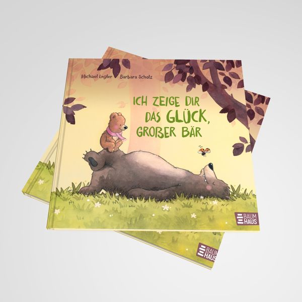 Produktbild: Ich zeige dir das Gl&uuml;ck, gro&szlig;er B&auml;r