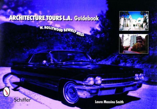 Produktbild: Architecture Tours L.A. Guidebook: W. Hollywood/Beverly Hills