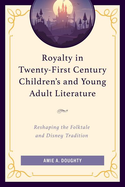 Produktbild: Royalty in Twenty-First Century Children's and Young Adult Literature