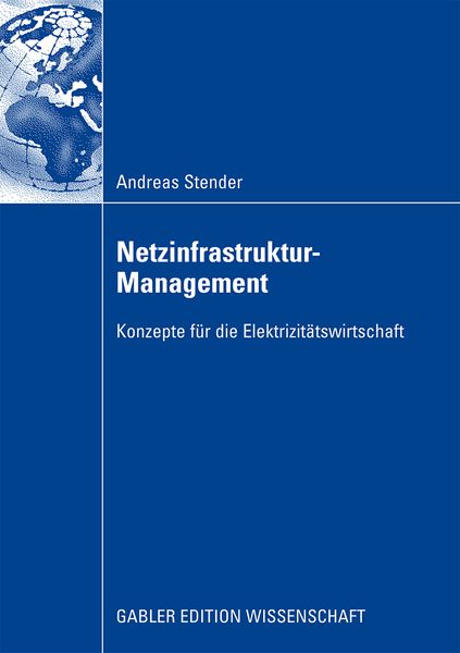 Netzinfrastruktur-Management, Taschenbuch von Andreas Stender, Betriebswirtschaftlicher Verlag Gabler, 9783834913456