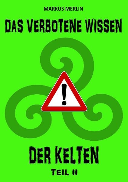 Produktbild: Das verbotene Wissen der Kelten II