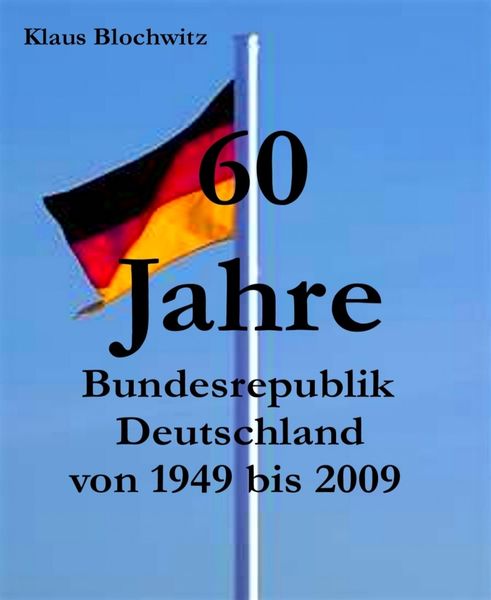 Produktbild: 60 Jahre Bundesrepublik Deutschland