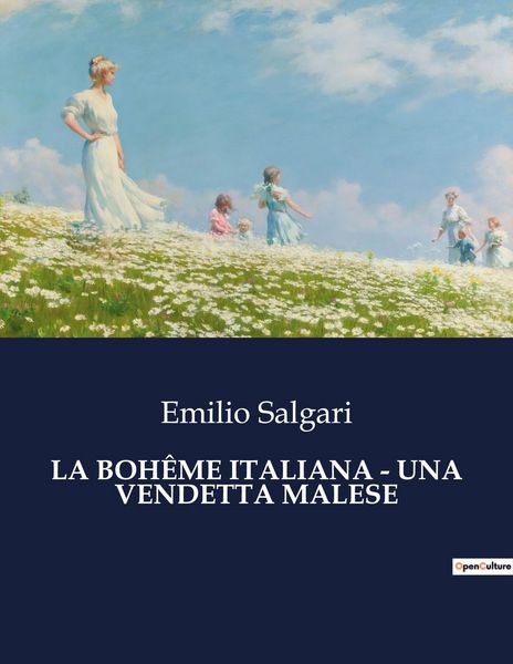 Produktbild: La Boh&ecirc;me Italiana - Una Vendetta Malese