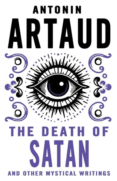 Produktbild: The Death of Satan and Other Mystical Writings