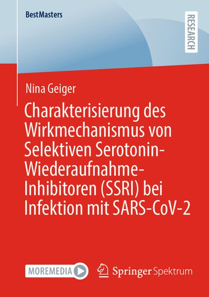 Produktbild: Charakterisierung des Wirkmechanismus von Selektiven Serotonin-Wiederaufnahme-Inhibitoren (SSRI) bei Infektion mit SARS-CoV-2