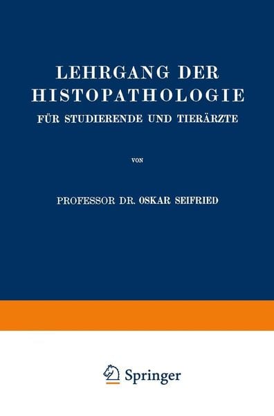 Produktbild: Lehrgang der Histopathologie f&uuml;r Studierende und Tier&auml;rzte