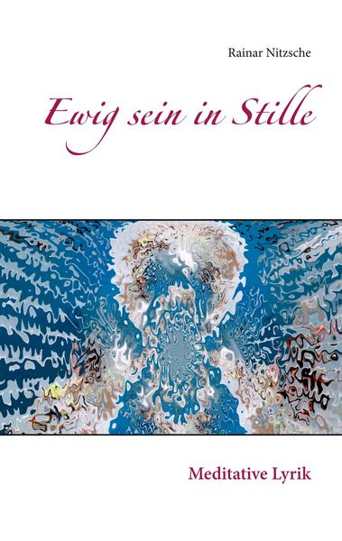 Produktbild: Ewig sein in Stille